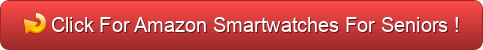 best 5 smartwatches for seniors