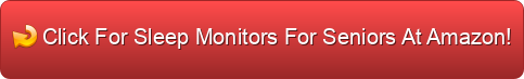 top 4 sleep monitors for seniors