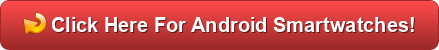 top 4 smartwatches for android