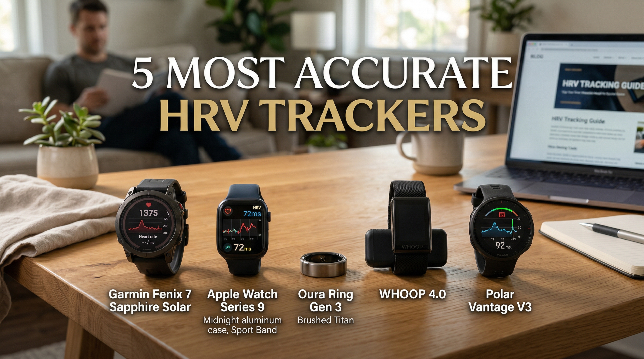 5 Most Accurate HRV Trackers